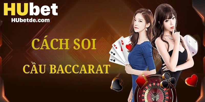 Cách dự đoán Baccarat khi cầu nghiêng xuất hiện